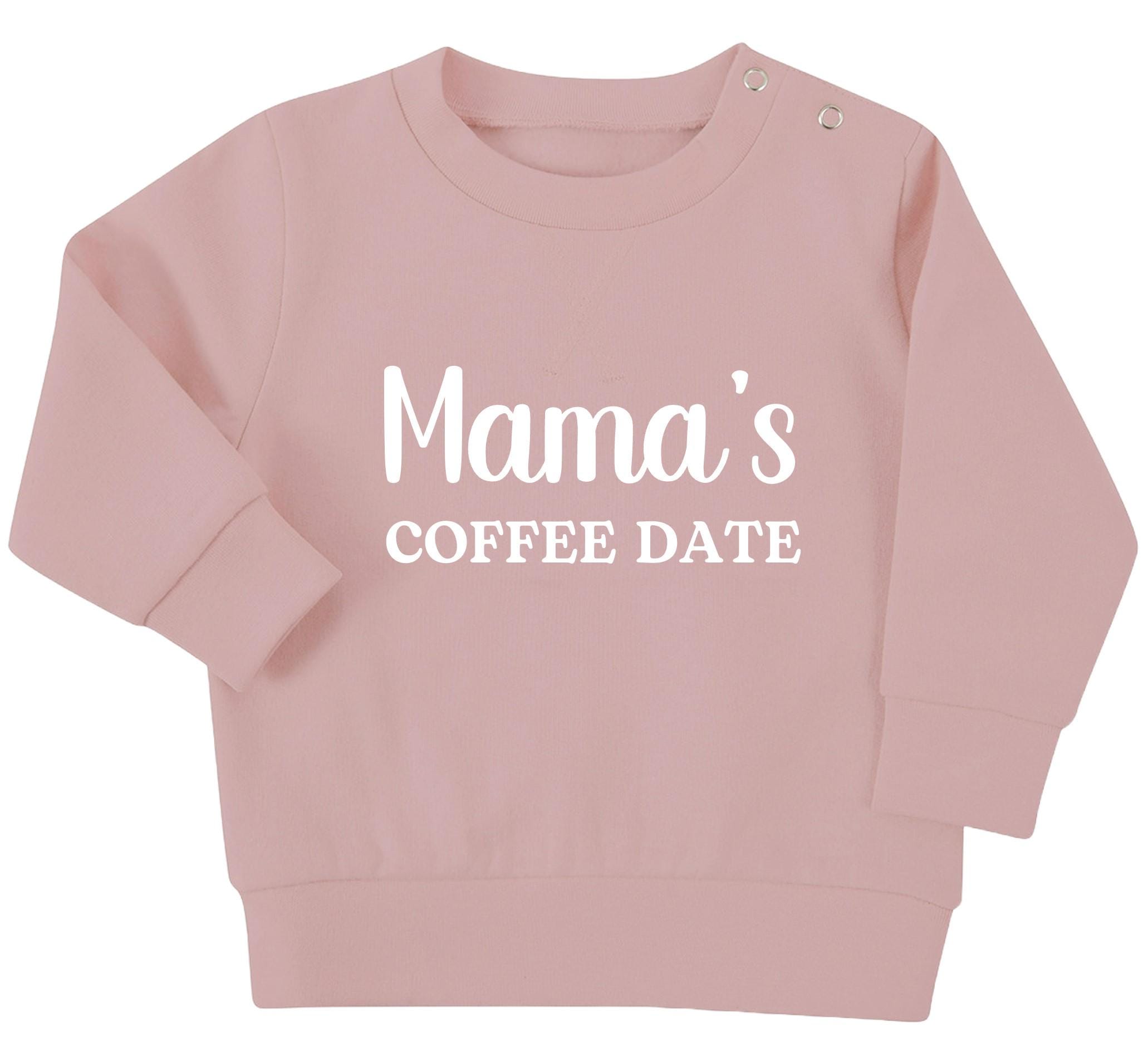 Mama's Coffee Date Baby & Toddler Sustainable Sweatshirt