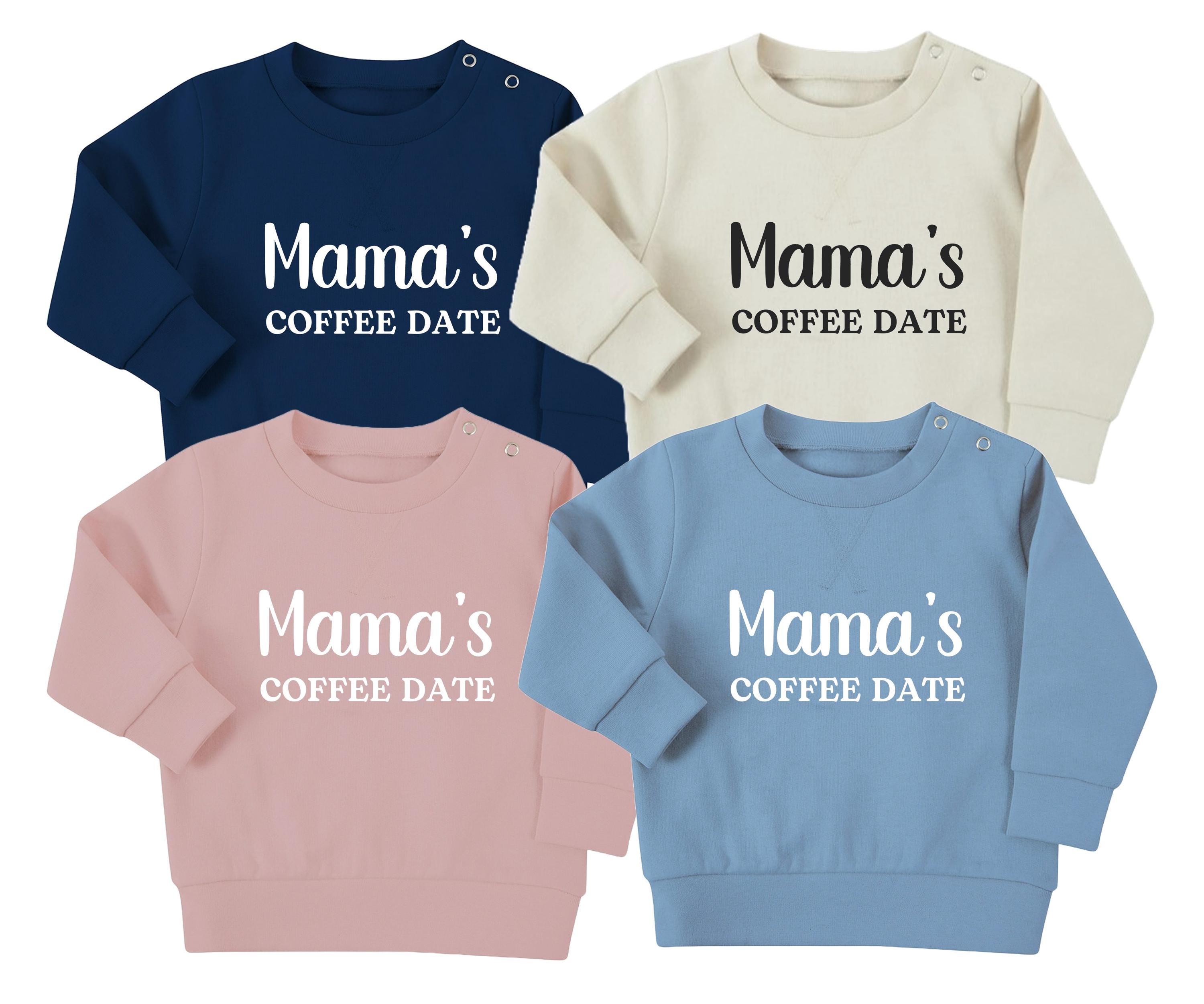 Mama's Coffee Date Baby & Toddler Sustainable Sweatshirt