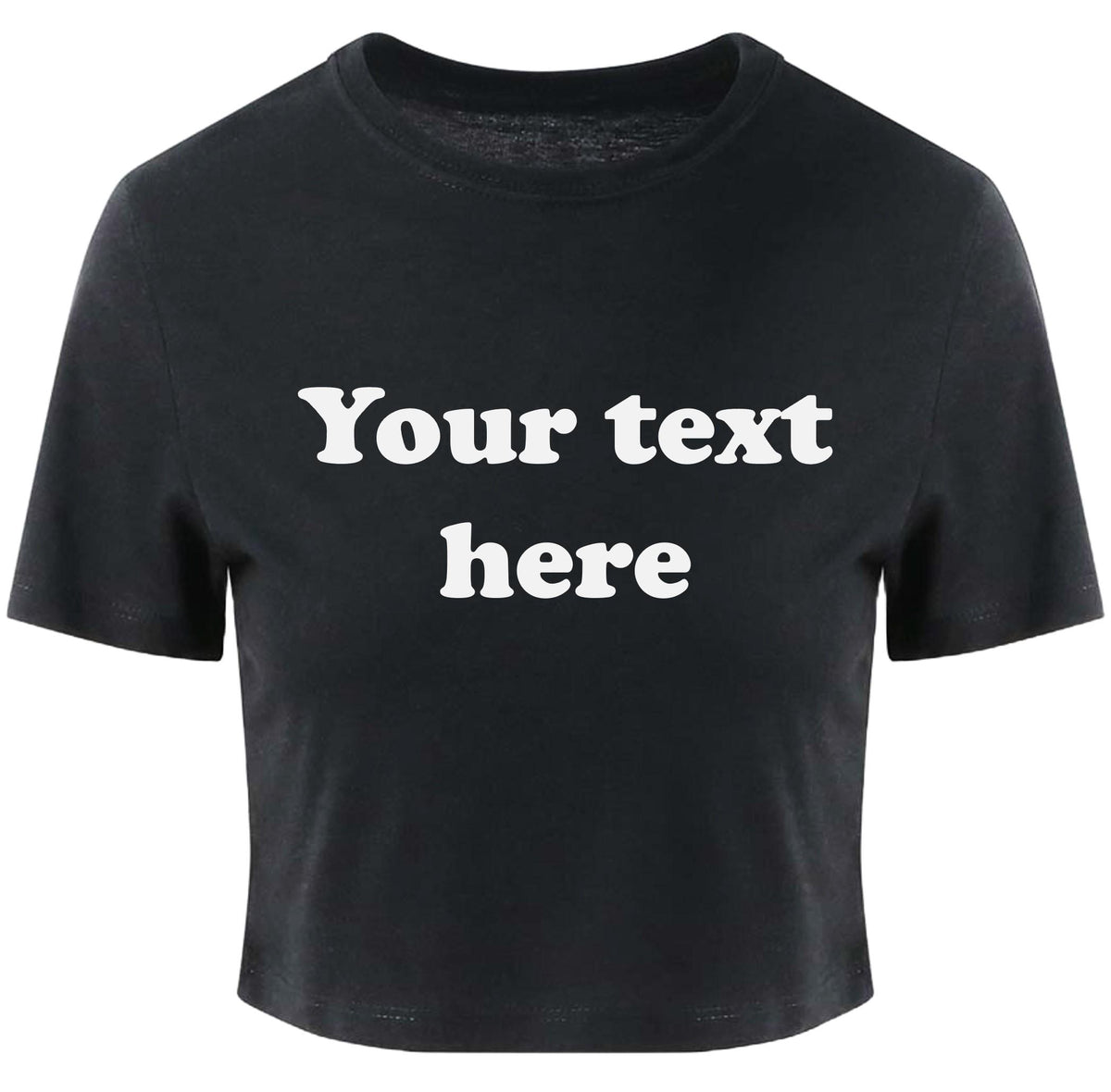 Personalised Ladies Cropped Printed T-Shirt Retro Custom Design Your Text Cute Y2K Baby Tee