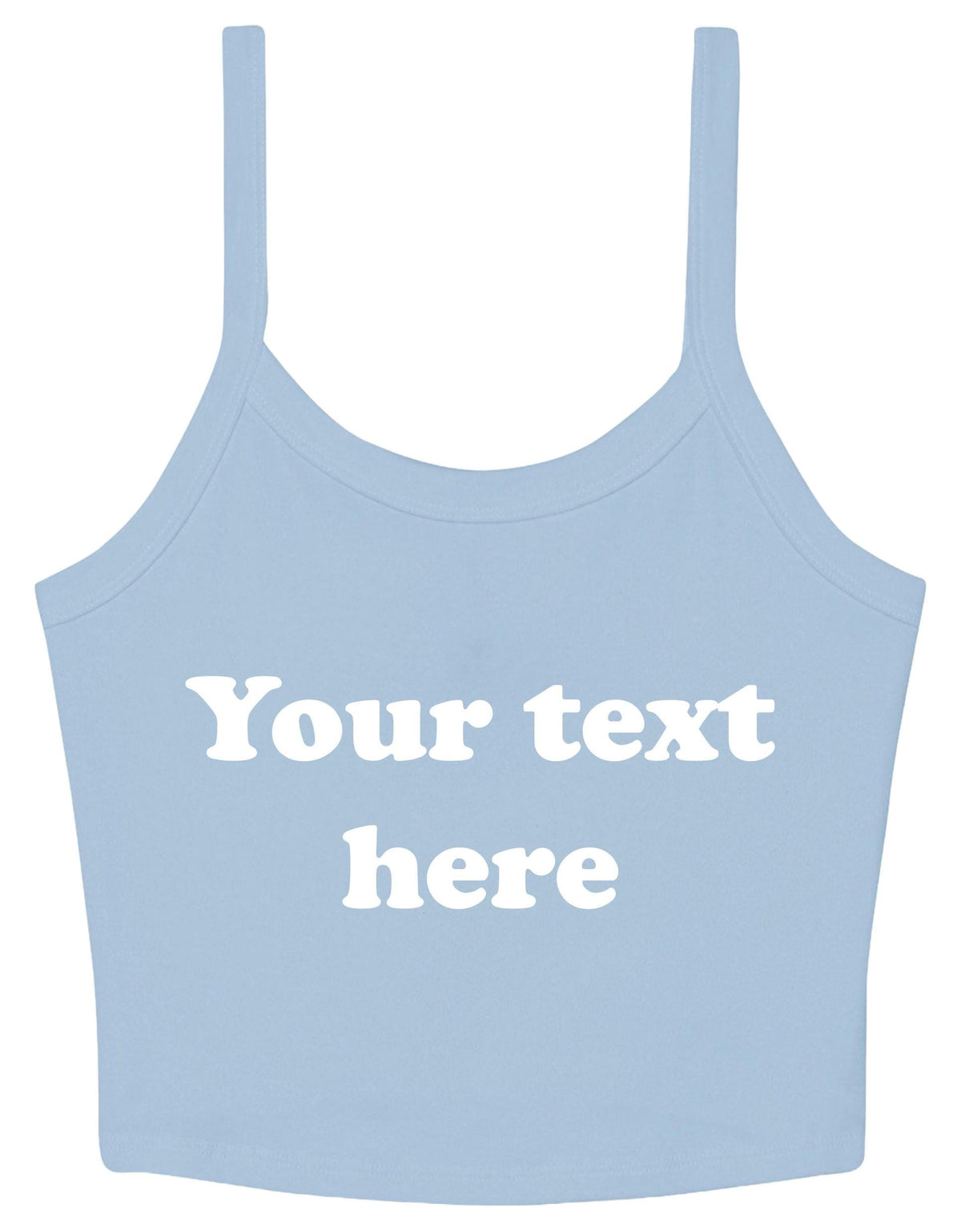 Personalised Ladies Cropped Printed Strappy Vest Retro Custom Design Your Text Cute Y2K Baby Tee