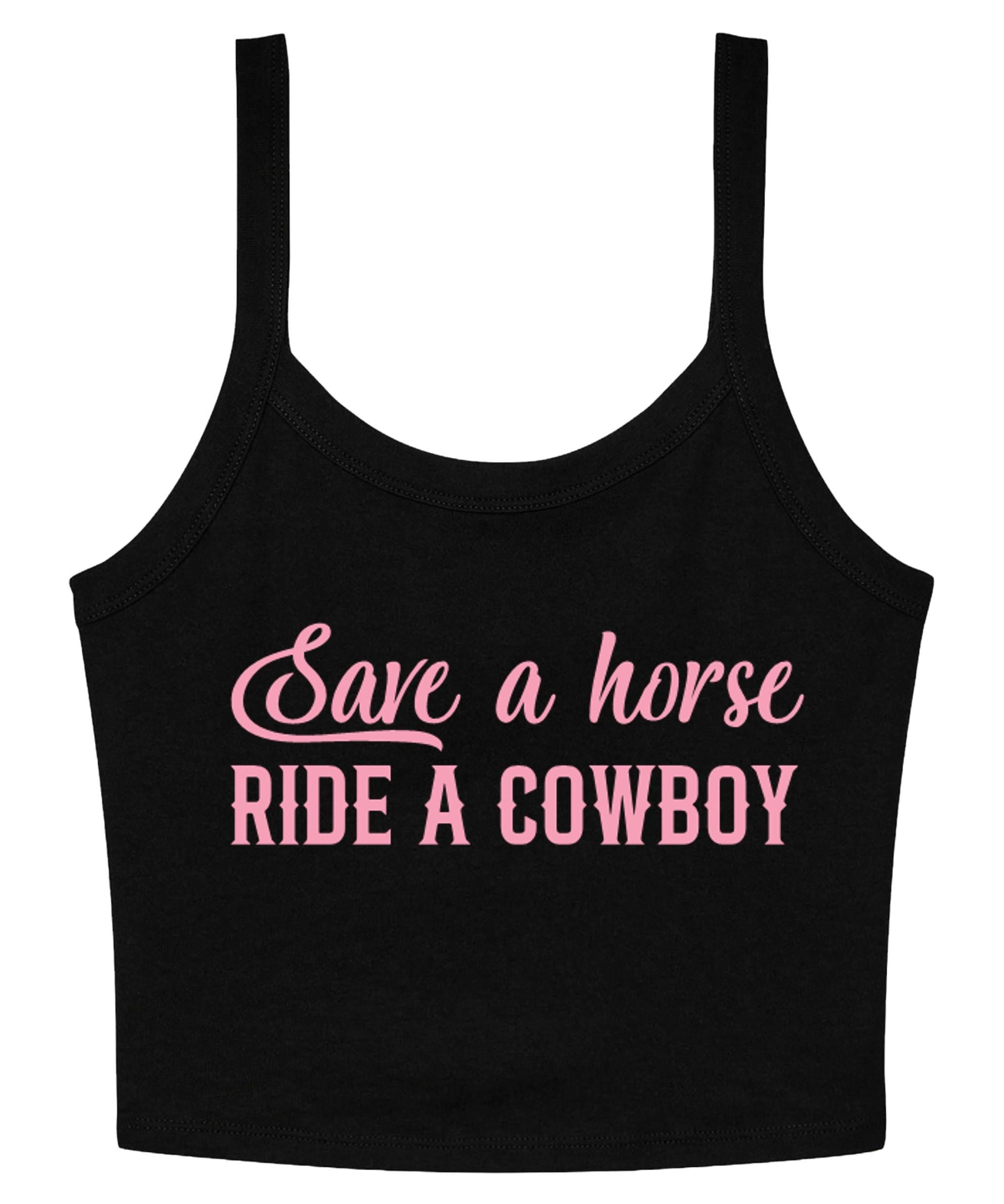 Save a Horse Ride A Cowboy Ladies Cropped Printed Strappy Vest Cute Y2K Baby Tee
