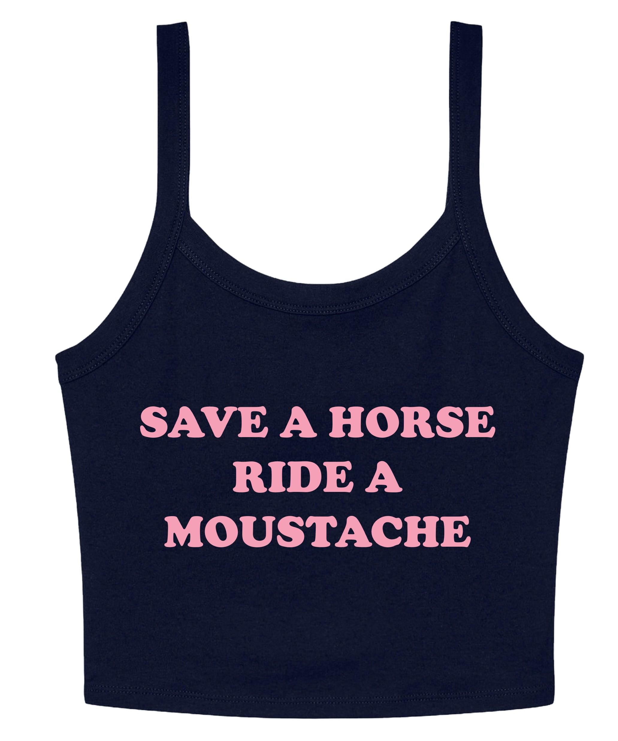 Save a Horse Ride A Moustache Ladies Cropped Printed Strappy Vest Cute Y2K Baby Tee