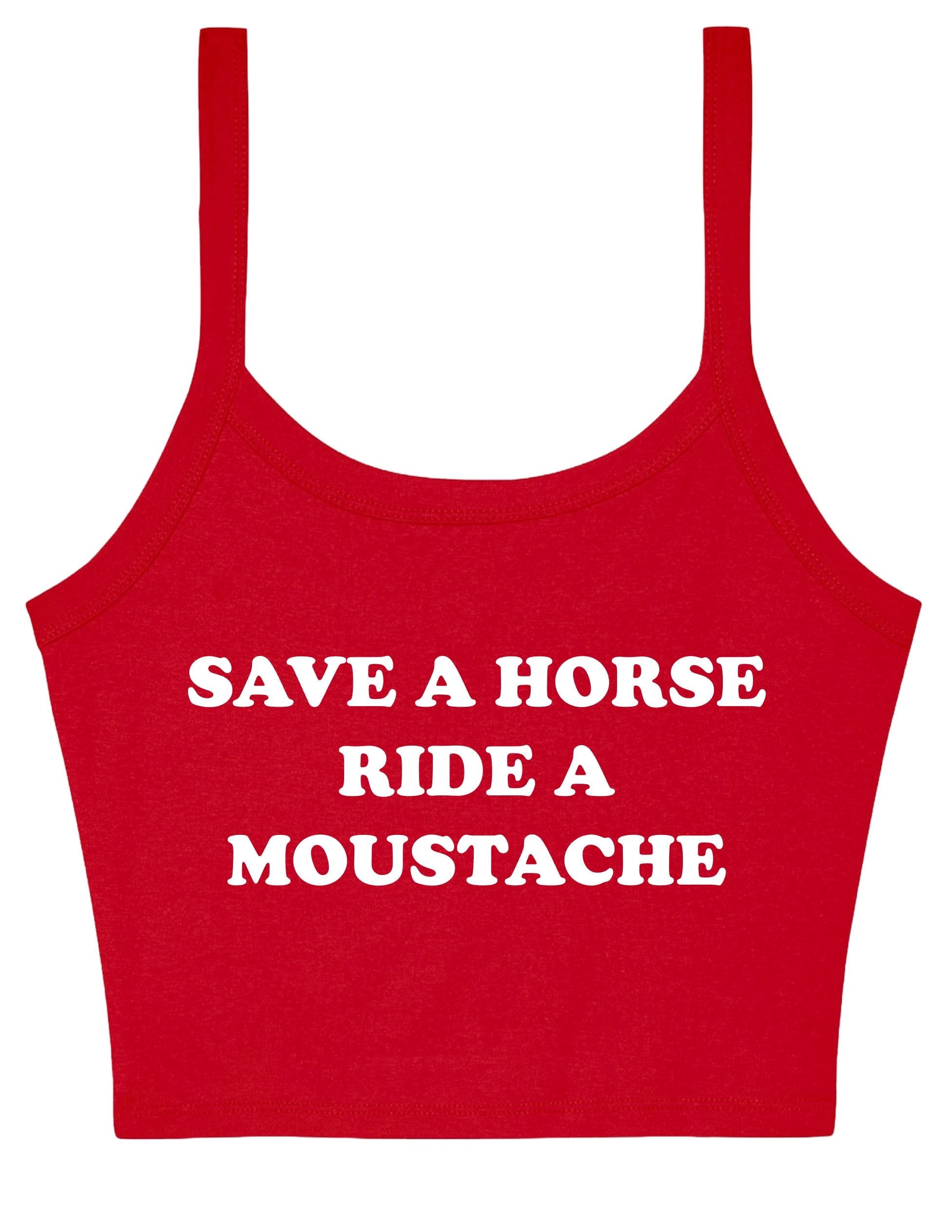 Save a Horse Ride A Moustache Ladies Cropped Printed Strappy Vest Cute Y2K Baby Tee