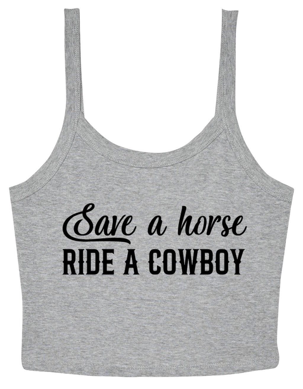 Save a Horse Ride A Cowboy Ladies Cropped Printed Strappy Vest Cute Y2K Baby Tee