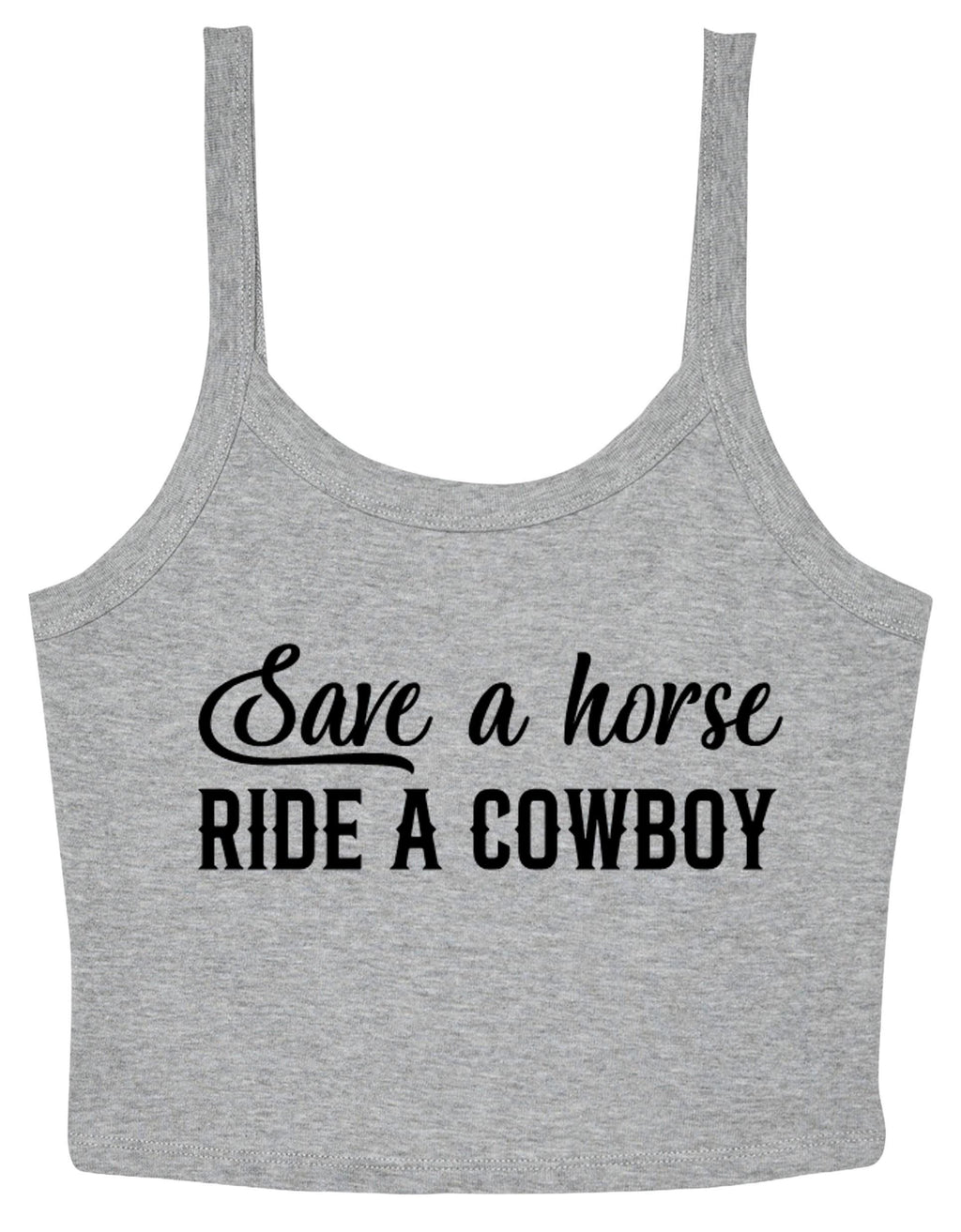 Save a Horse Ride A Cowboy Ladies Cropped Printed Strappy Vest Cute Y2K Baby Tee