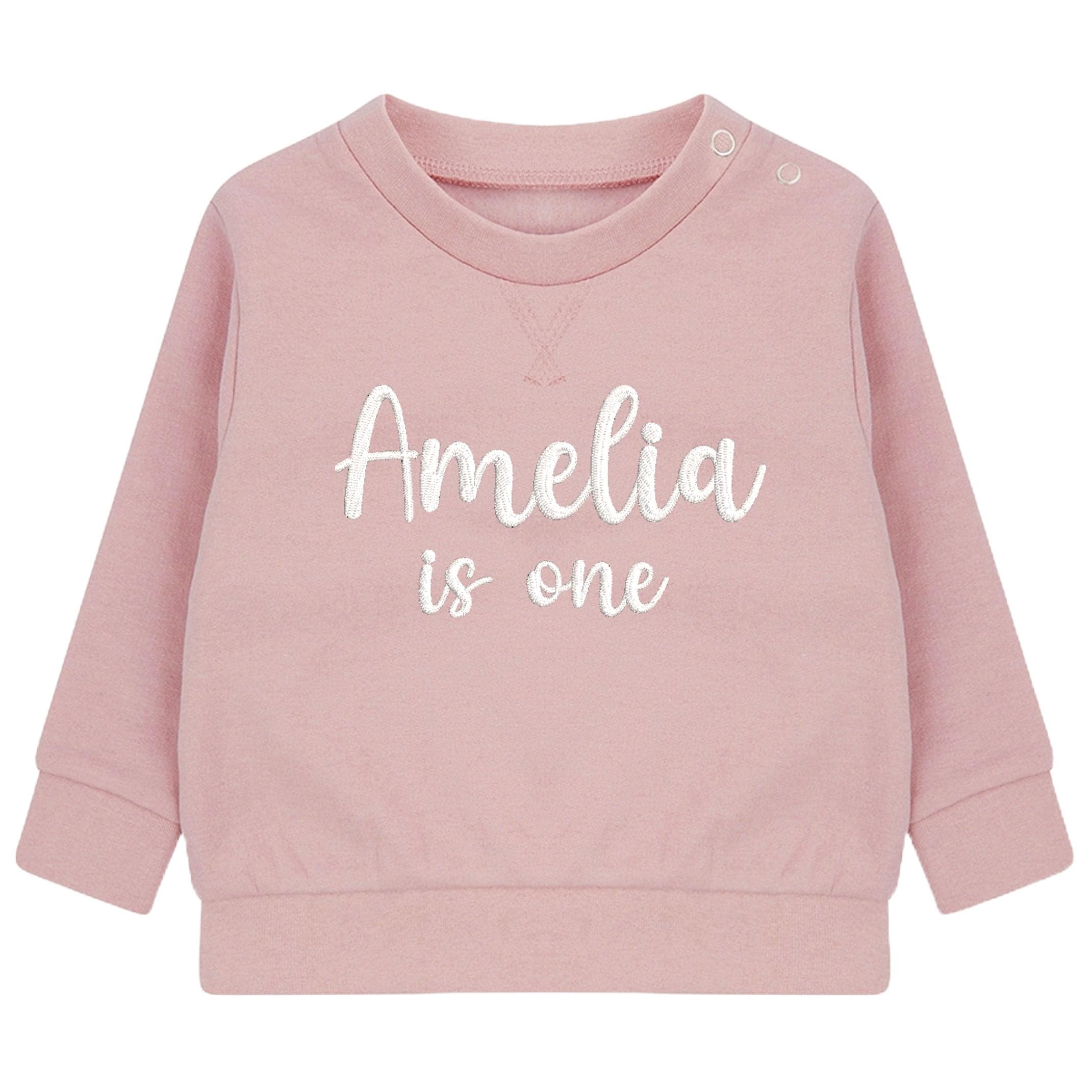 Embroidered Personalised Name Is One Baby and Toddler Girls Pink Sustainable Sweatshirts 1st Birthday Party Outfit Gift