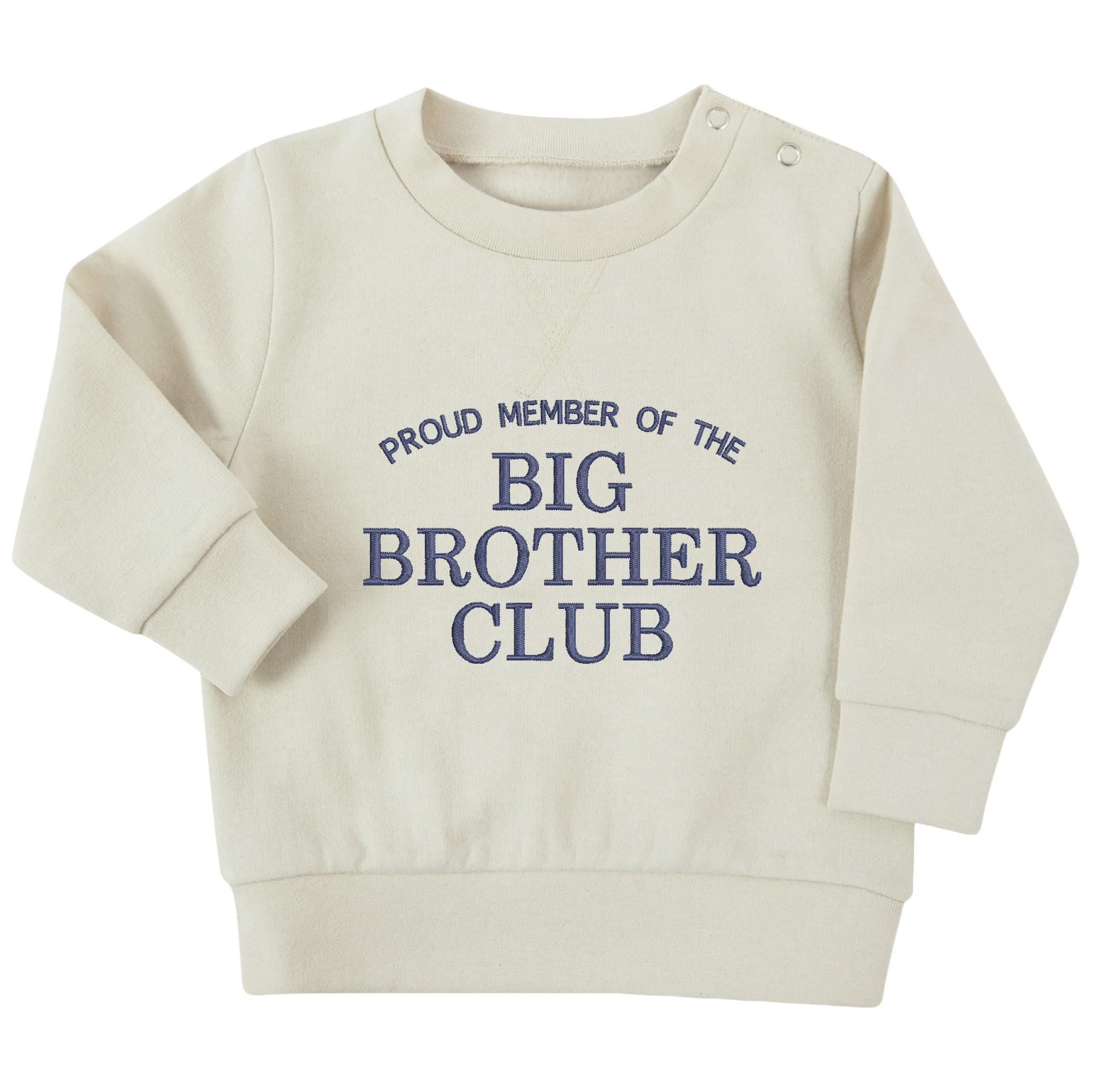 Embroidered Proud Member Of The Big Brother Club Boys Sustainable Sweatshirts Toddler and Kids New Brother Gift
