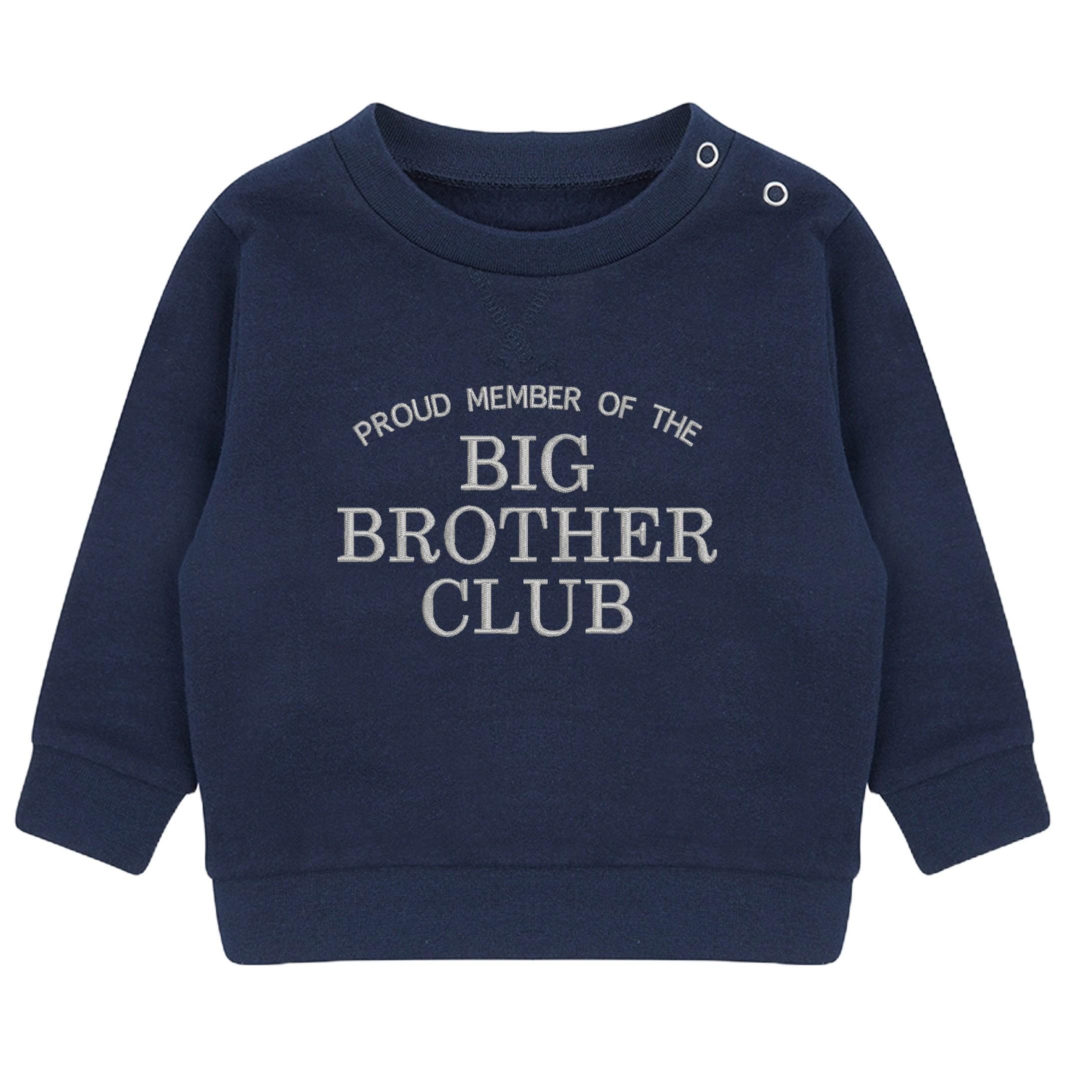 Embroidered Proud Member Of The Big Brother Club Boys Sustainable Sweatshirts Toddler and Kids New Brother Gift