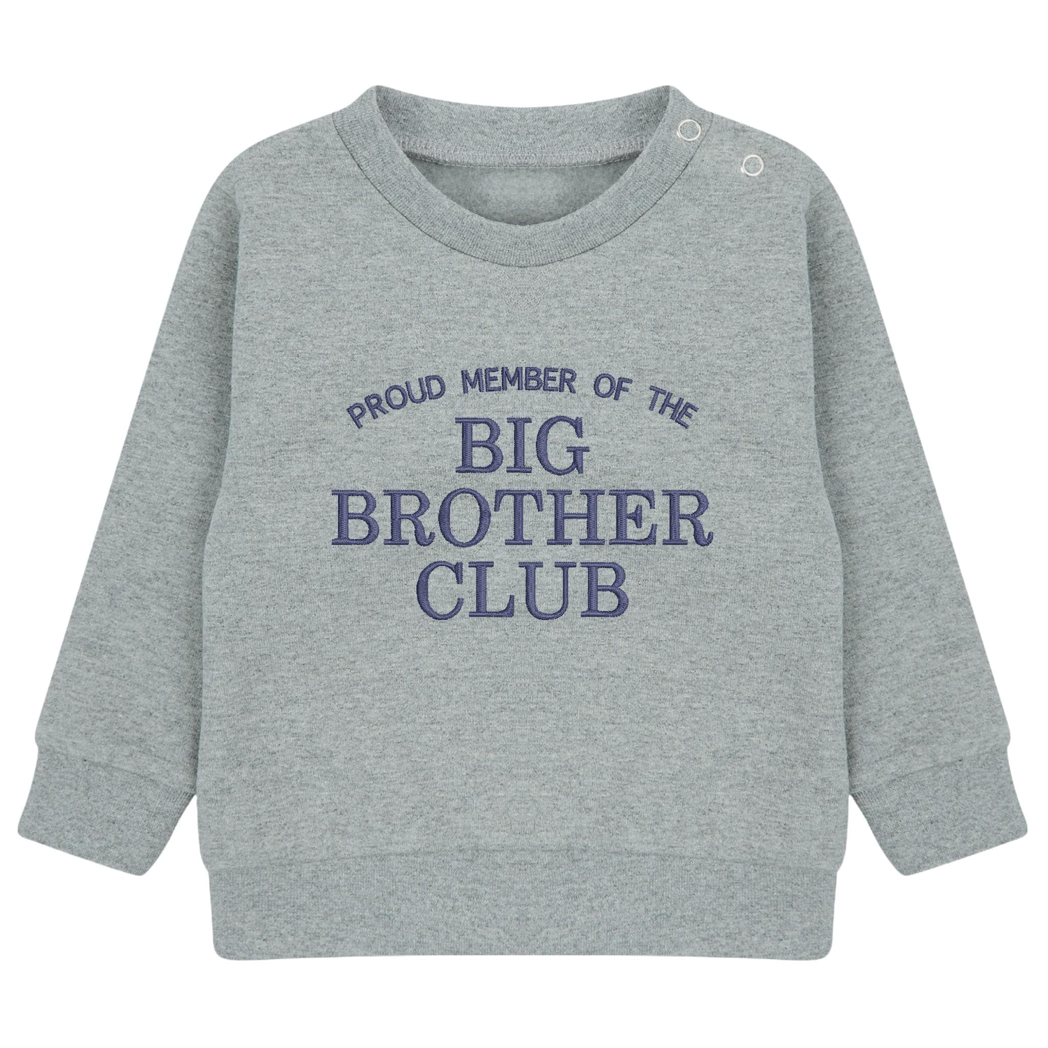Embroidered Proud Member Of The Big Brother Club Boys Sustainable Sweatshirts Toddler and Kids New Brother Gift