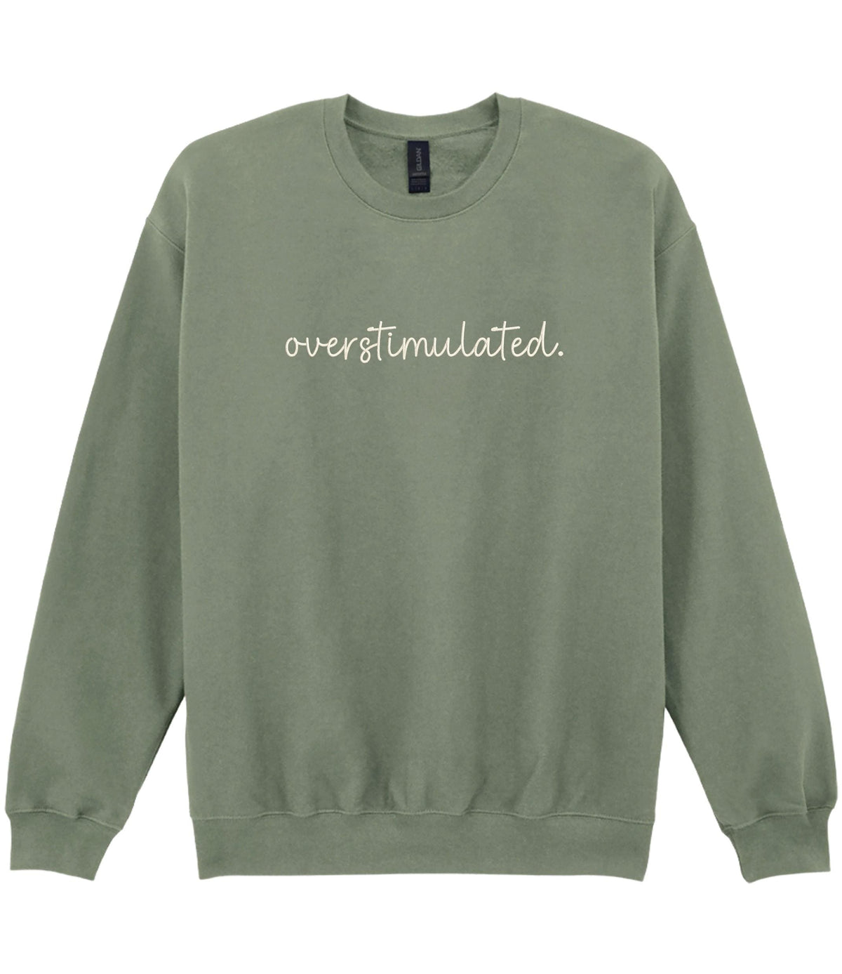 Embroidered Overstimulated Adults Sweatshirt Funny Mental Health Anxiety Jumper