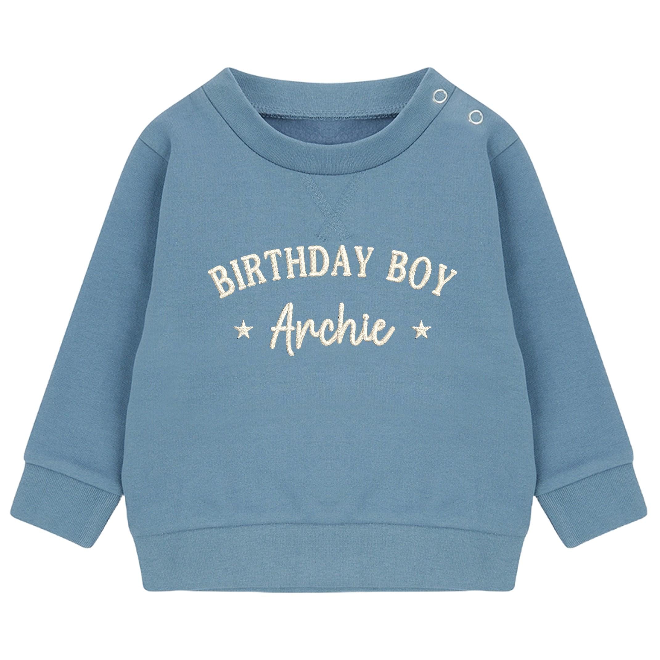 Embroidered Personalised Name Birthday Boy Baby & Toddler Sustainable Sweatshirt Party Outfit