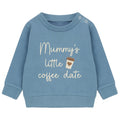 Embroidered Mummy's Little Coffee Date Baby & Toddler Sustainable Sweatshirt