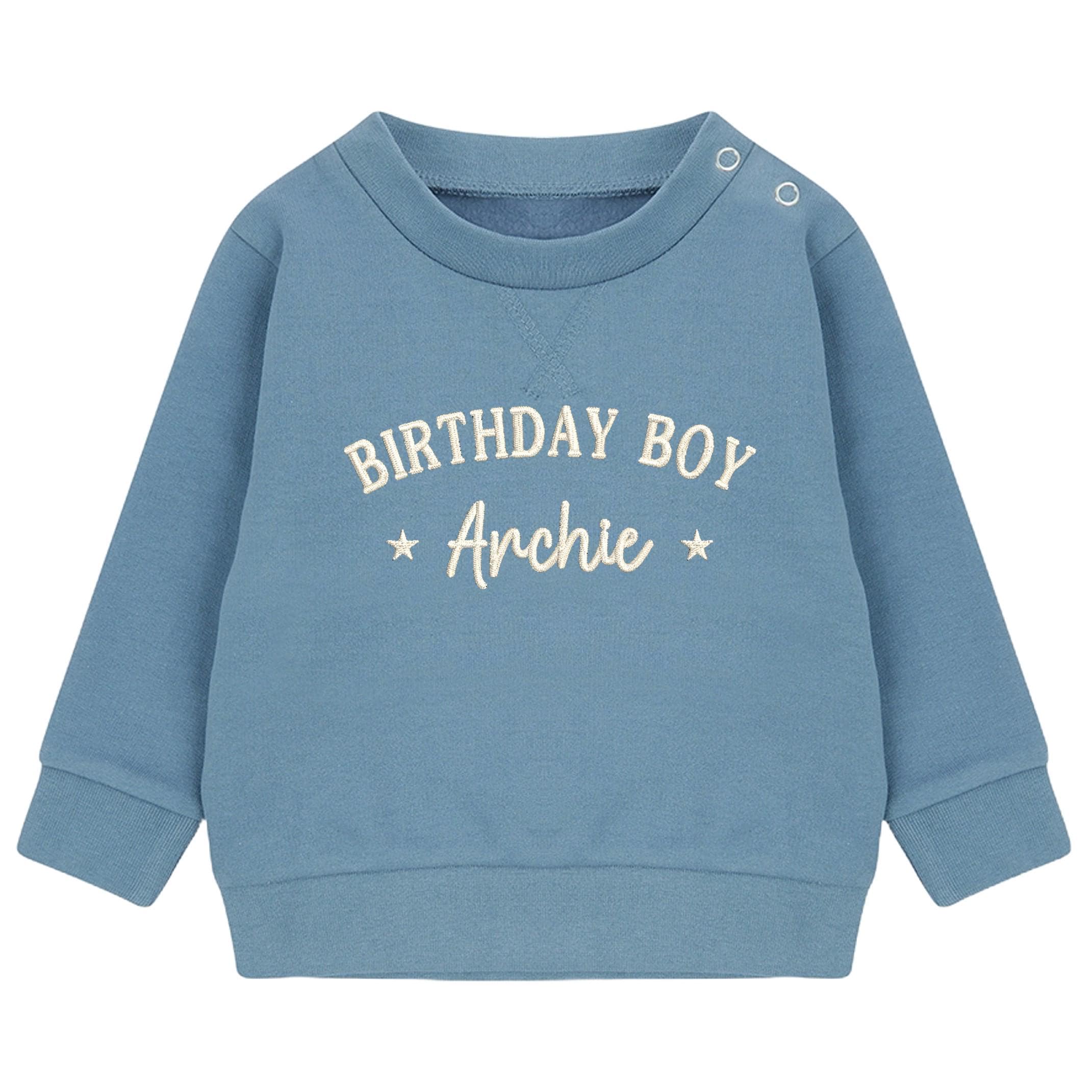 Embroidered Personalised Name Birthday Boy Baby & Toddler Sustainable Sweatshirt Party Outfit