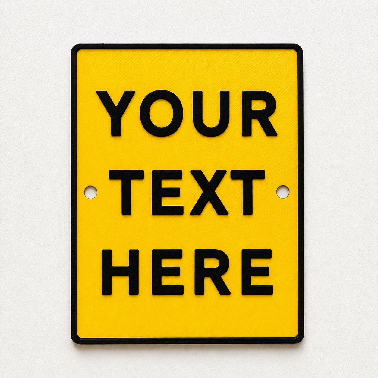 Personalised Your Text Sign – Custom Yellow Warning Caution Notice Plate Plaque