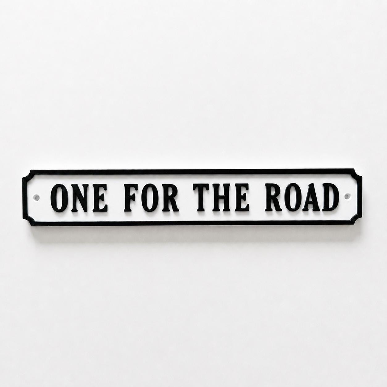 One For The Road Sign – New Home Kitchen Bar Dining Room House Decoration Decor
