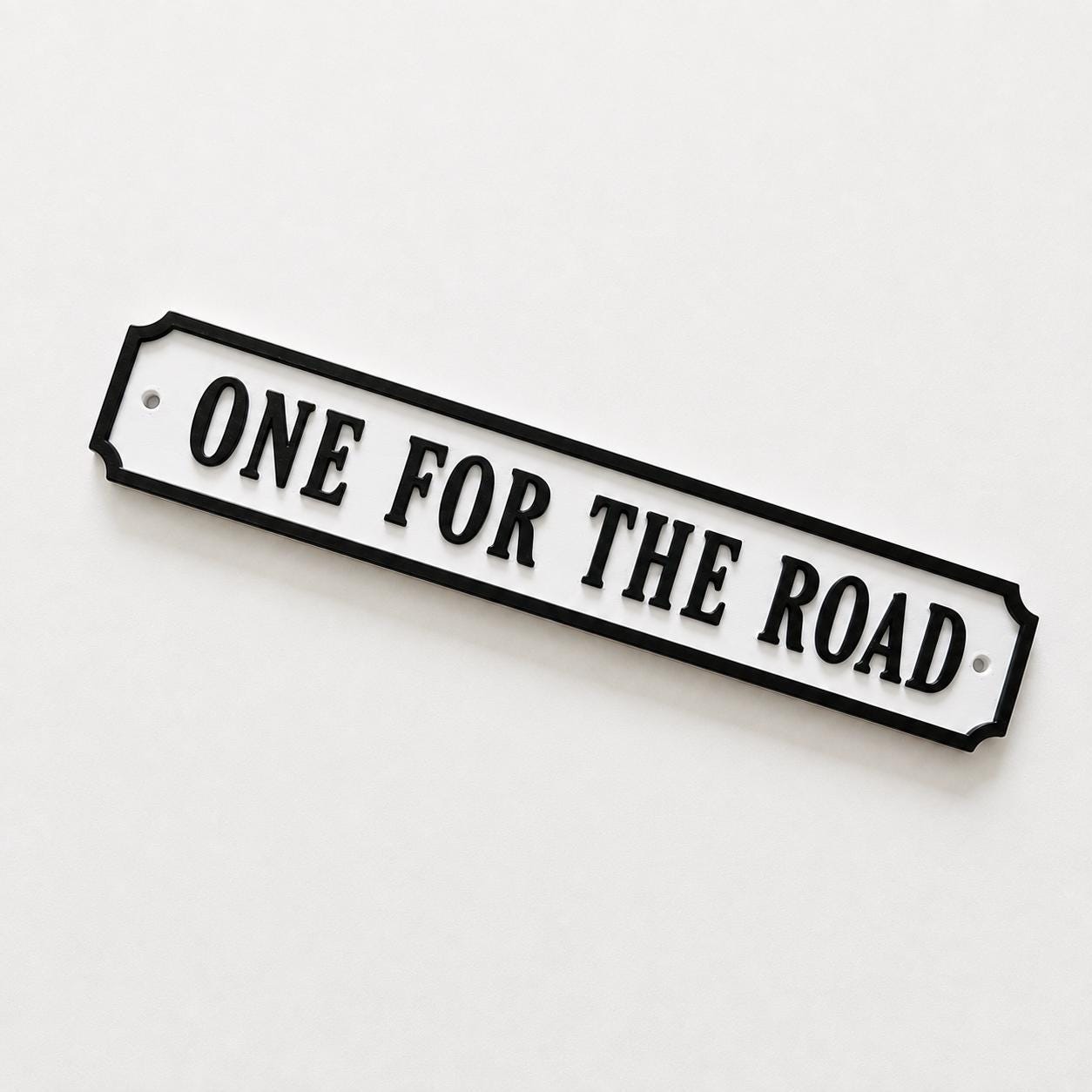 One For The Road Sign – New Home Kitchen Bar Dining Room House Decoration Decor