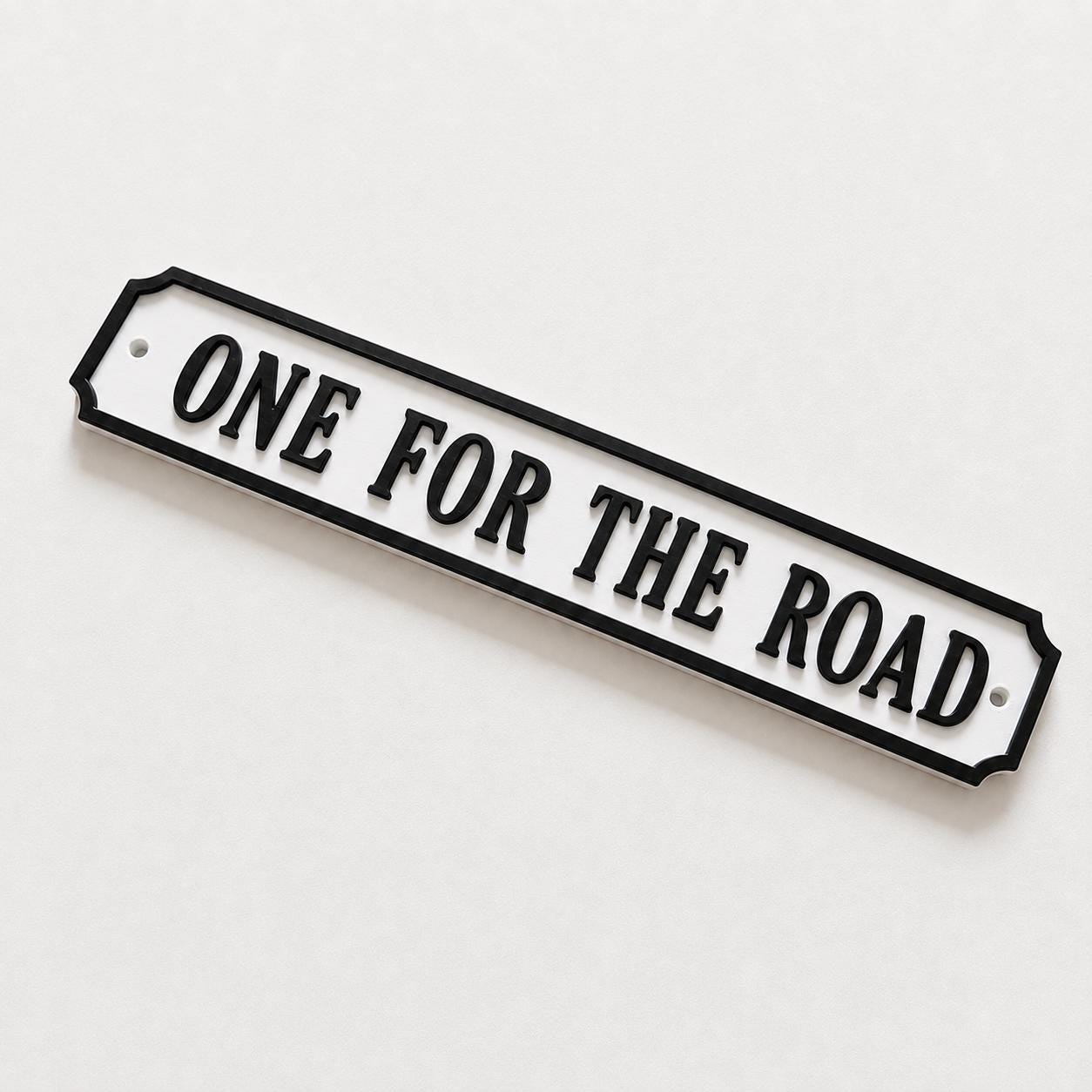 One For The Road Sign – New Home Kitchen Bar Dining Room House Decoration Decor