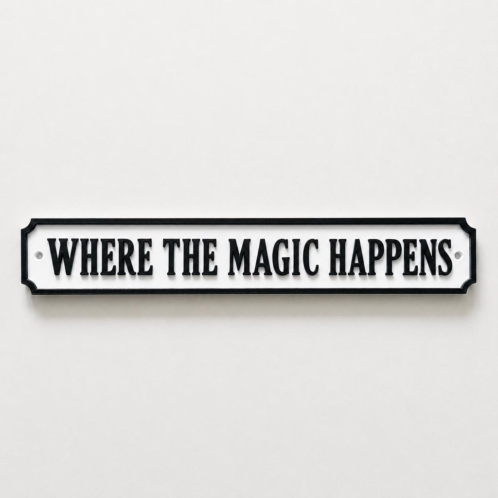 Where The Magic Happens Sign - New Home Kitchen Bar Dining Room House Decoration