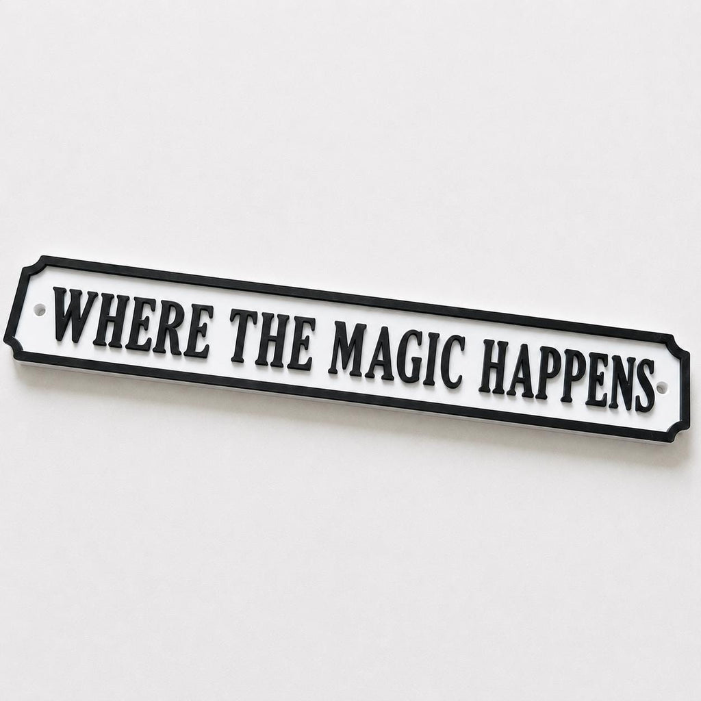 Where The Magic Happens Sign - New Home Kitchen Bar Dining Room House Decoration