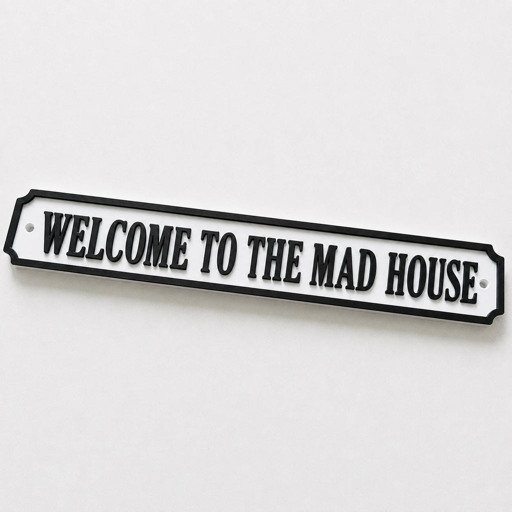 Welcome To The Mad House Sign New Home Kitchen Bar Dining Room House Decoration