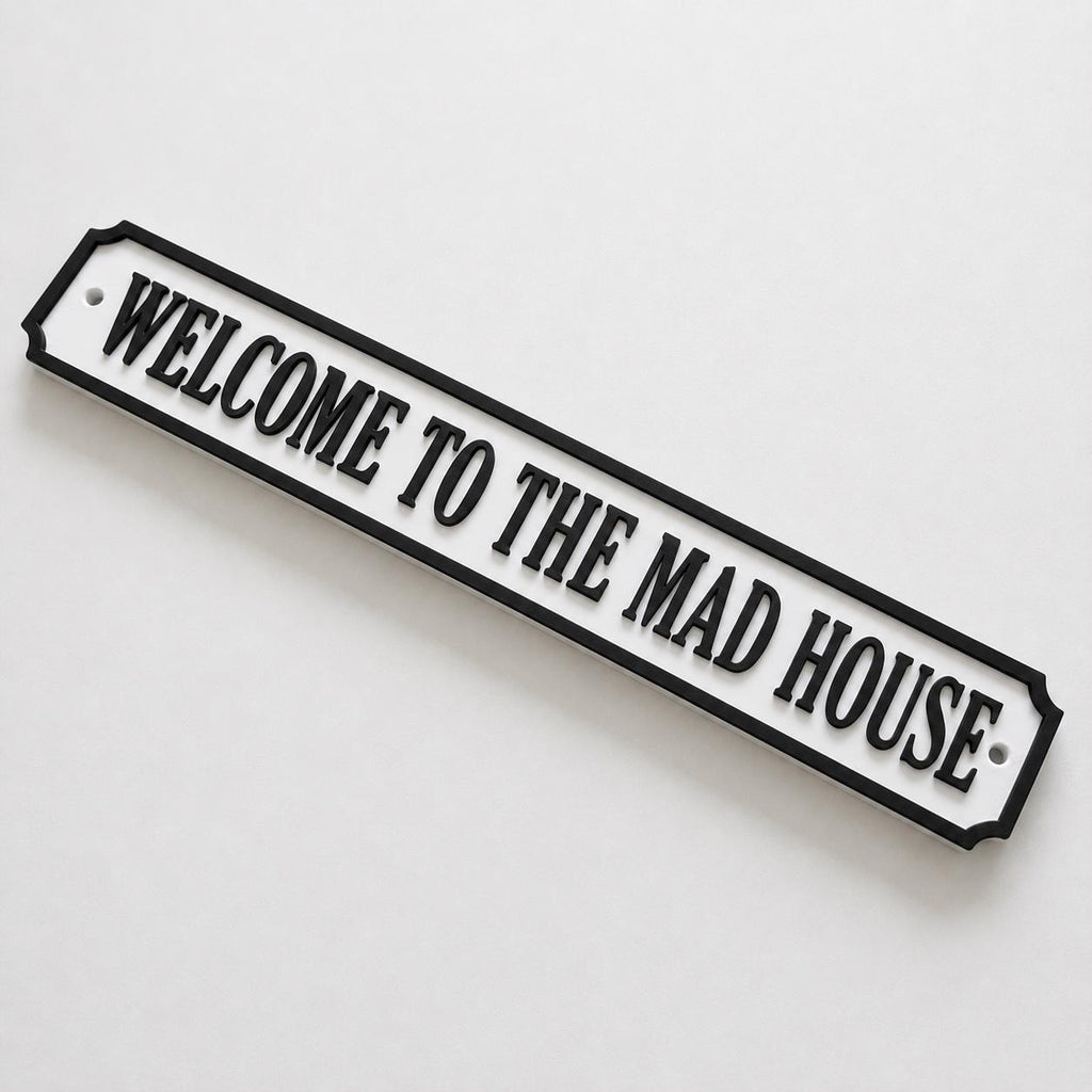 Welcome To The Mad House Sign New Home Kitchen Bar Dining Room House Decoration