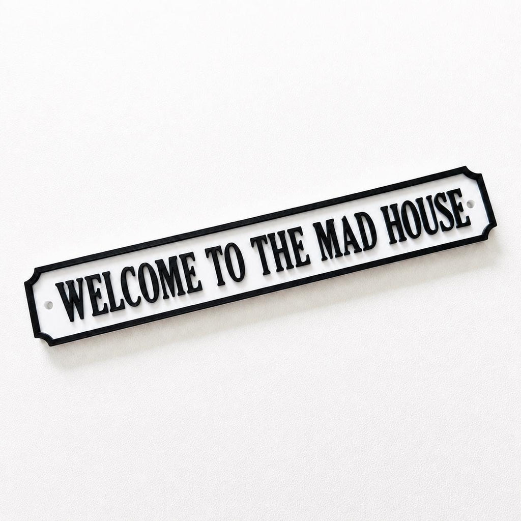 Welcome To The Mad House Sign New Home Kitchen Bar Dining Room House Decoration