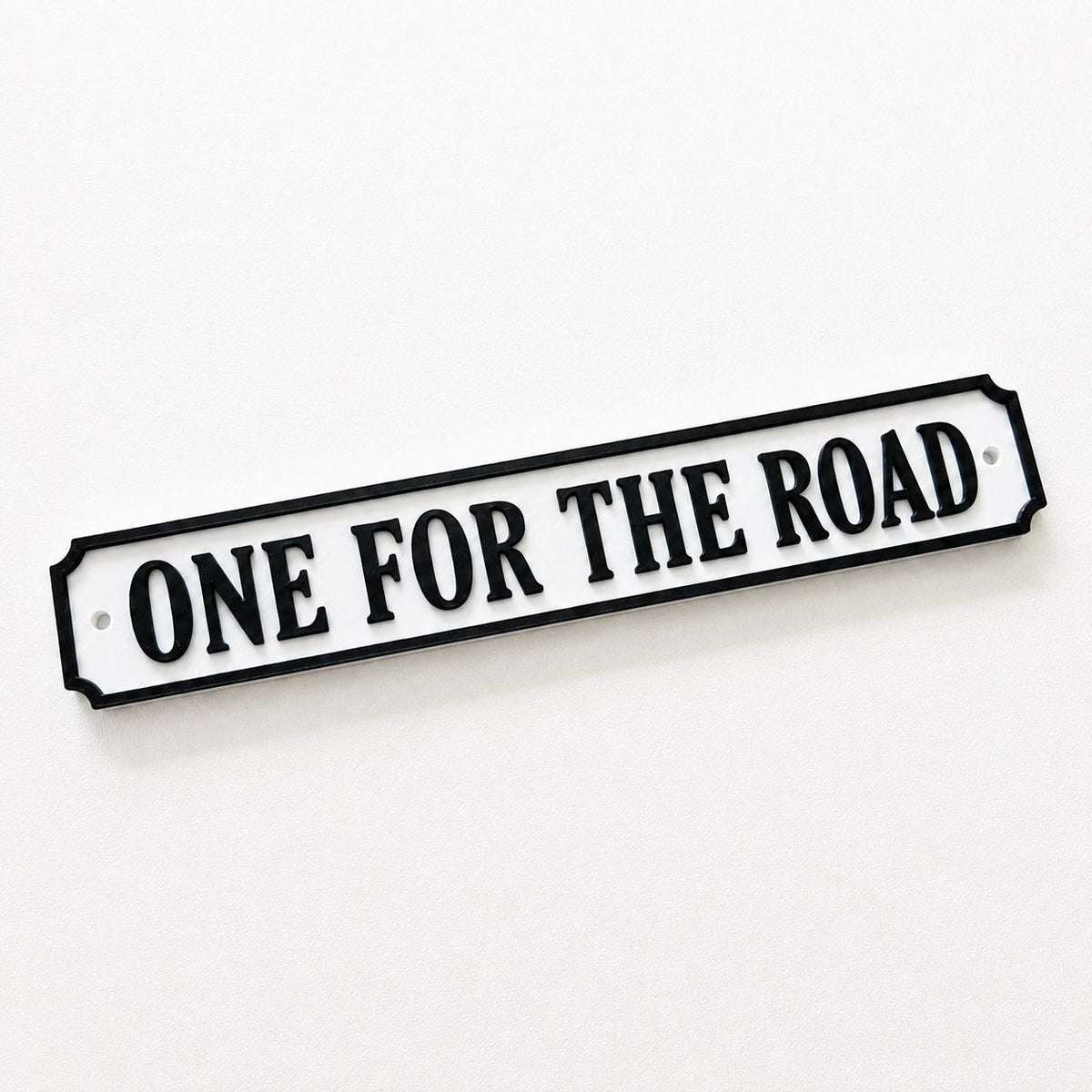 One For The Road Sign – New Home Kitchen Bar Dining Room House Decoration Decor
