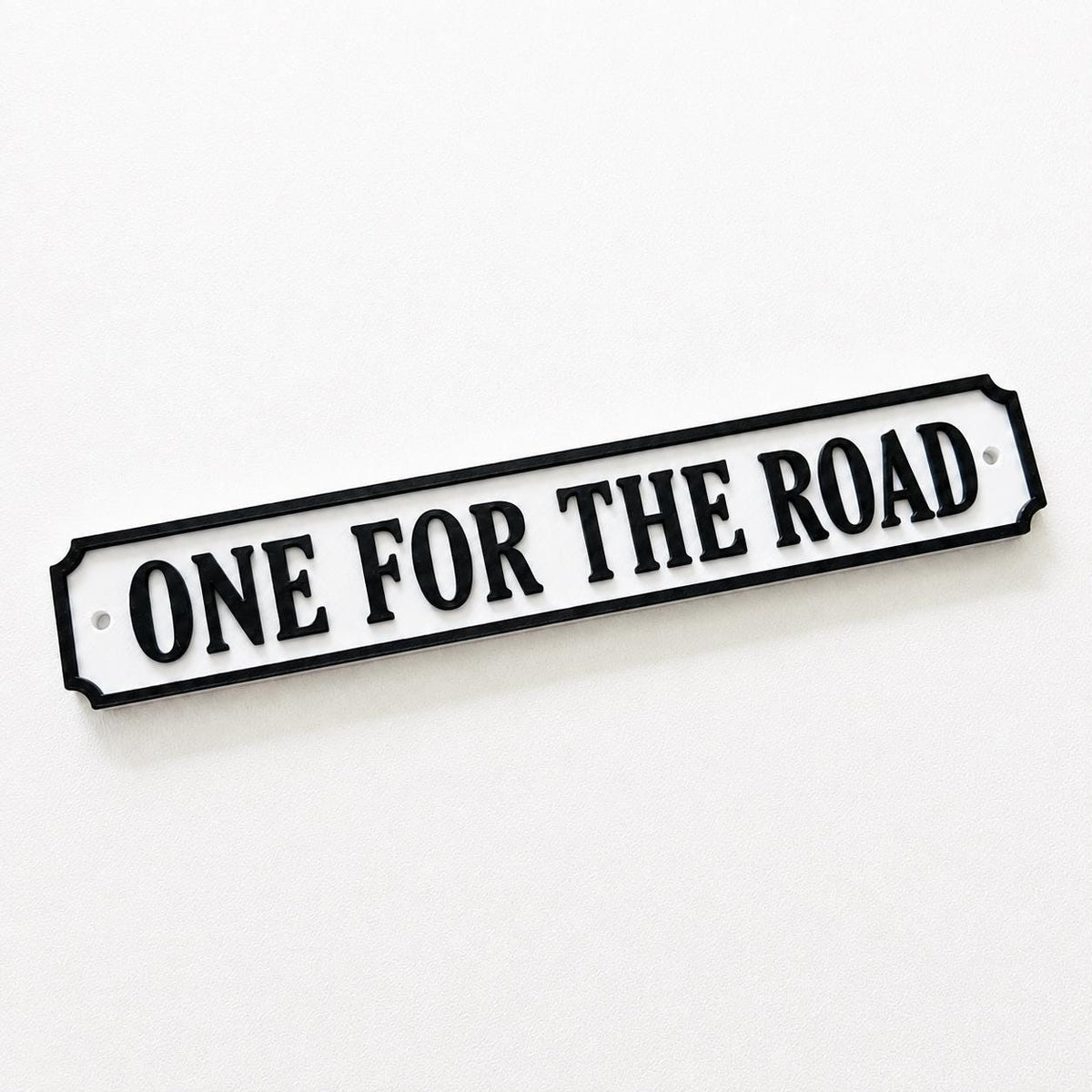 One For The Road Sign – New Home Kitchen Bar Dining Room House Decoration Decor