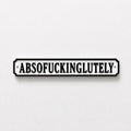 Absof*ckinglutely Sign – New Home Kitchen Bar Dining Room House Decoration Decor