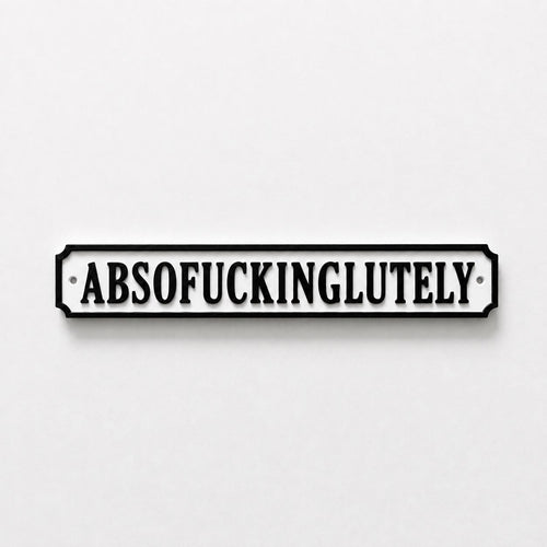 Absof*ckinglutely Sign – New Home Kitchen Bar Dining Room House Decoration Decor