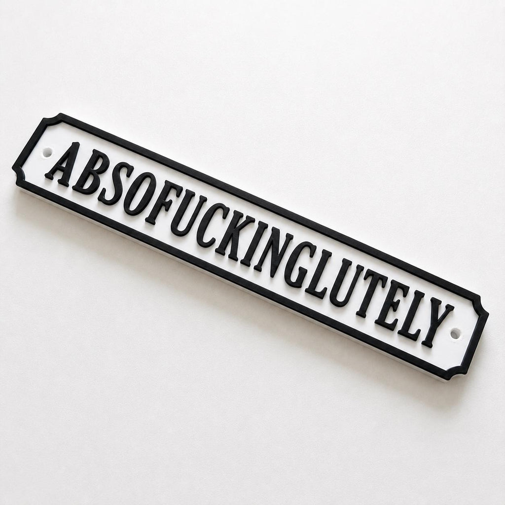 Absof*ckinglutely Sign – New Home Kitchen Bar Dining Room House Decoration Decor