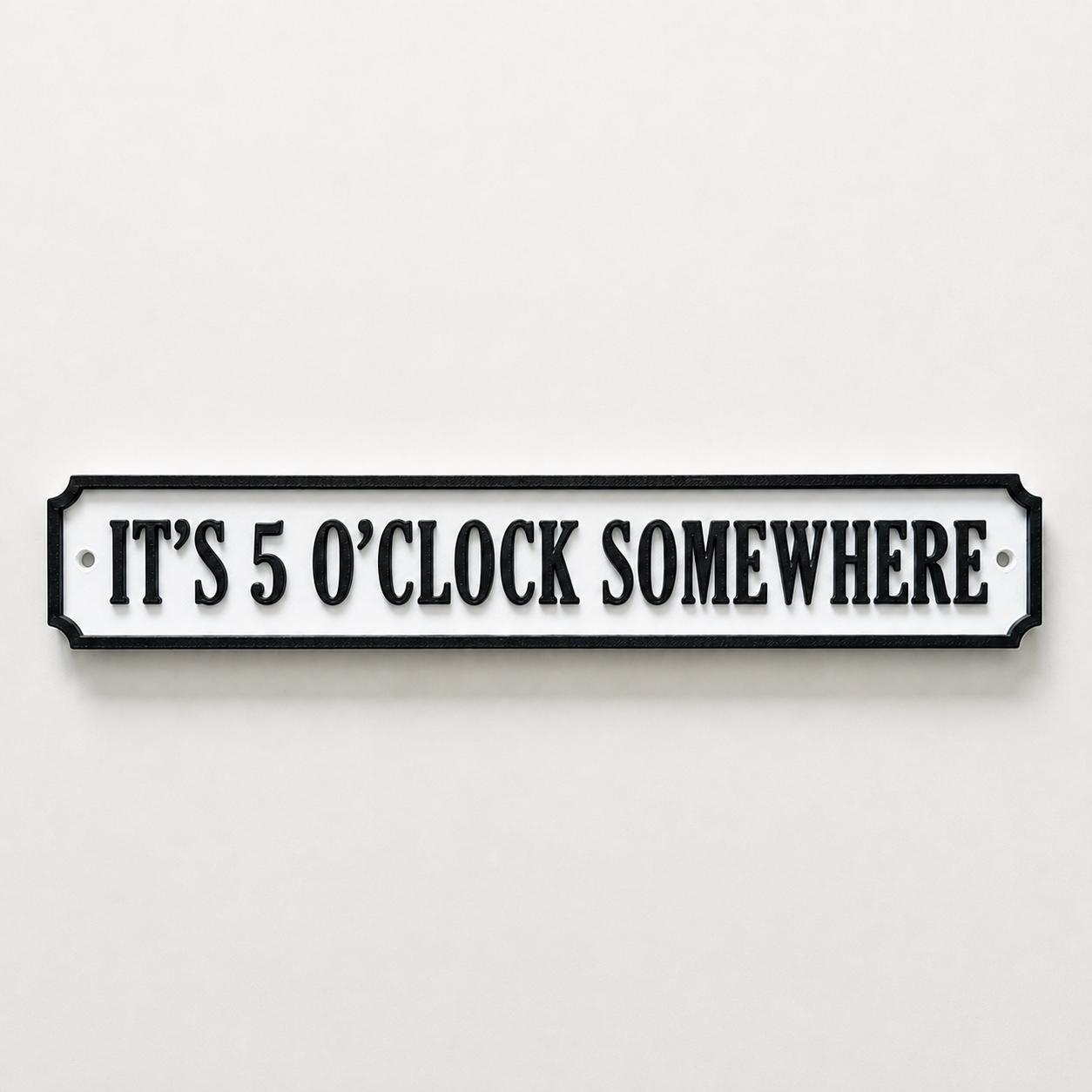 It's 5 O'Clock Somewhere Sign New Home Kitchen Bar Dining Room House Decoration