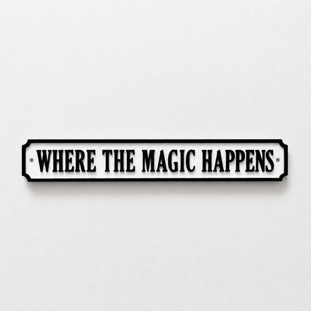 Where The Magic Happens Sign - New Home Kitchen Bar Dining Room House Decoration
