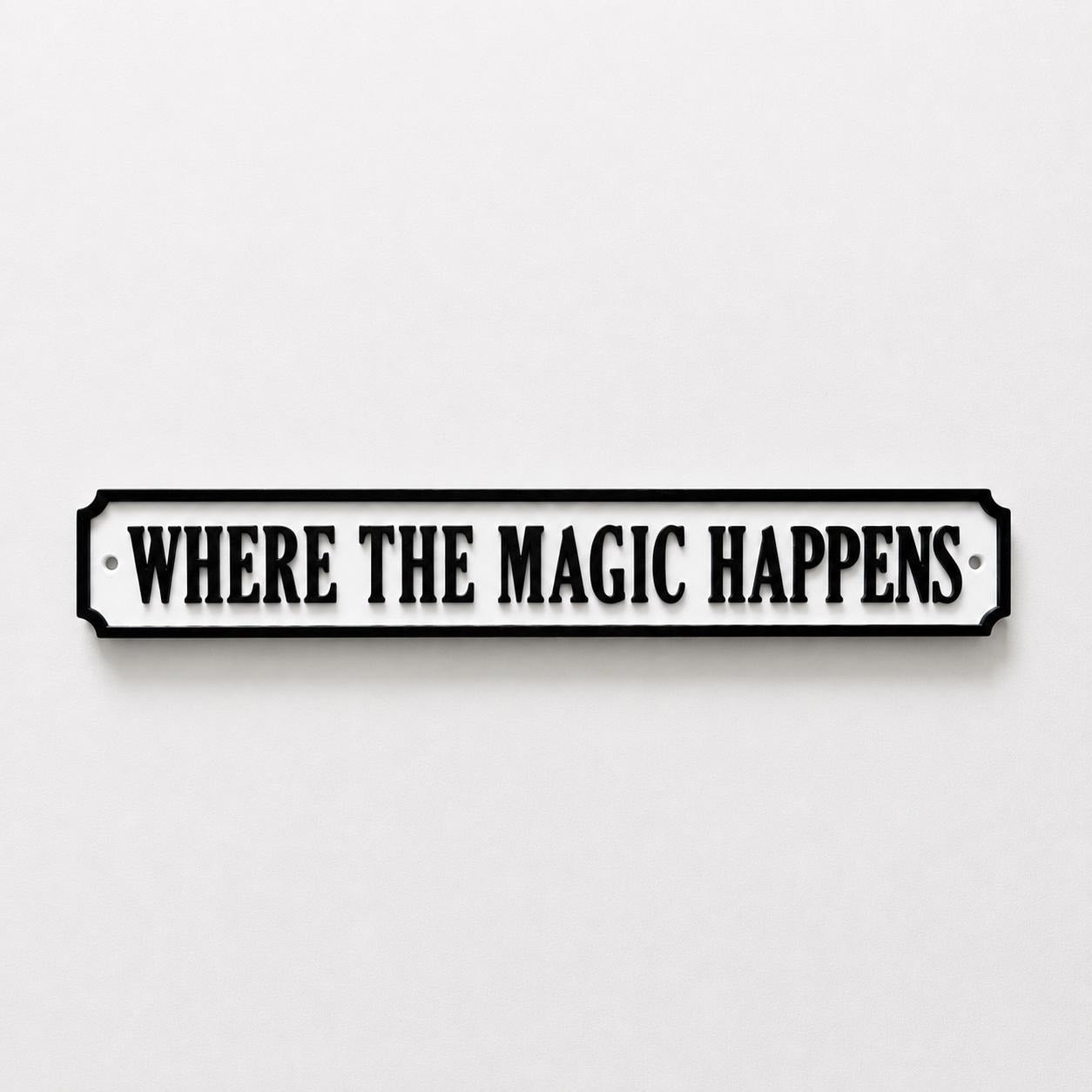 Where The Magic Happens Sign - New Home Kitchen Bar Dining Room House Decoration