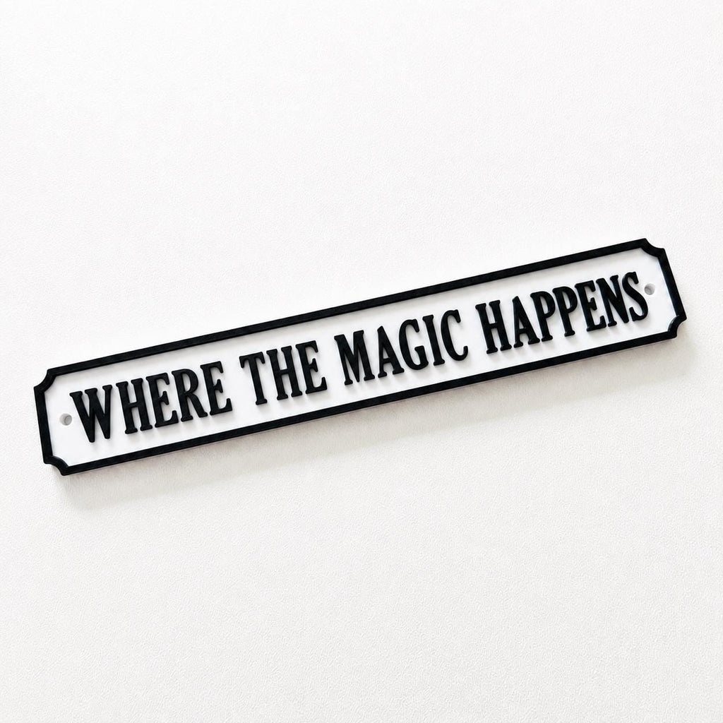 Where The Magic Happens Sign - New Home Kitchen Bar Dining Room House Decoration