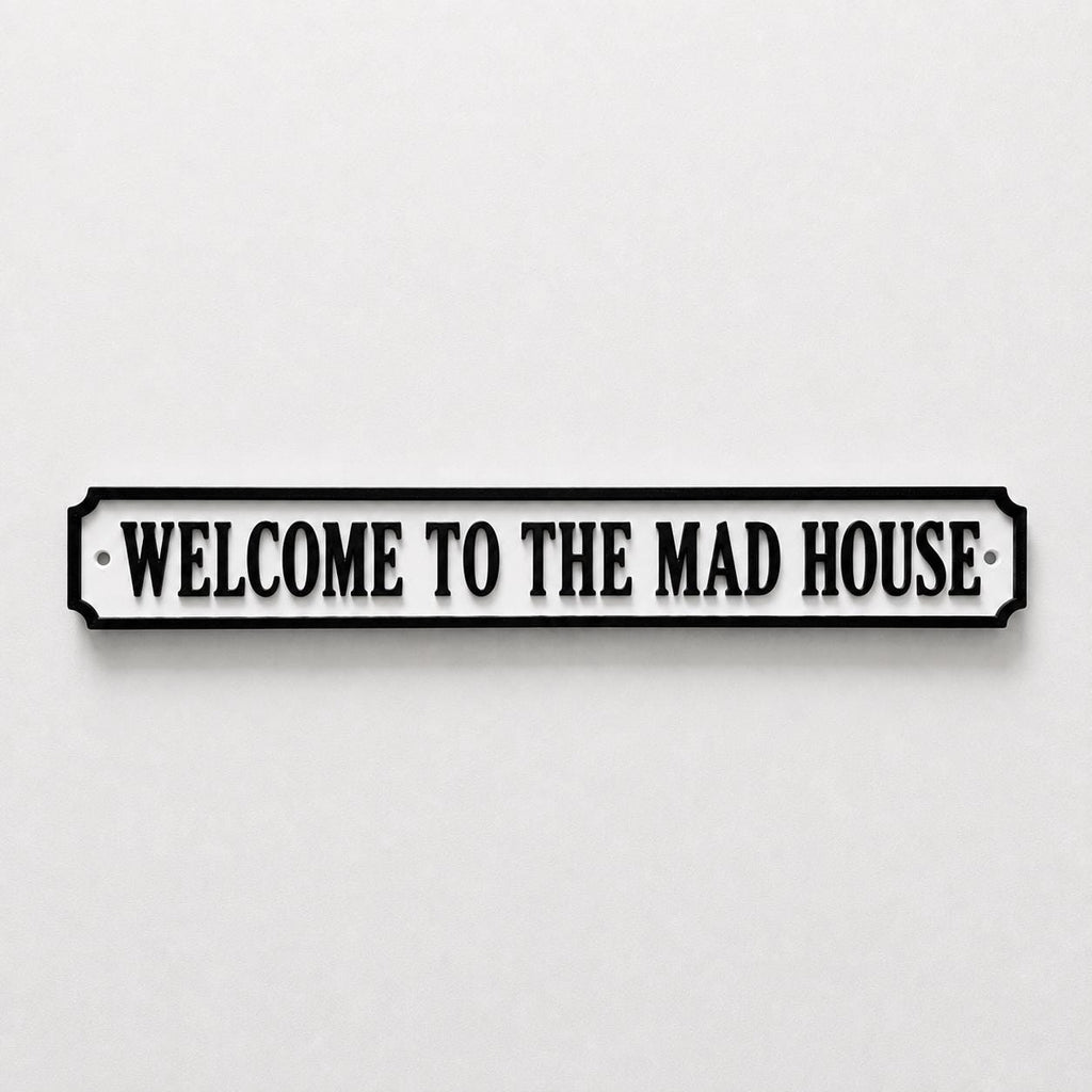 Welcome To The Mad House Sign New Home Kitchen Bar Dining Room House Decoration
