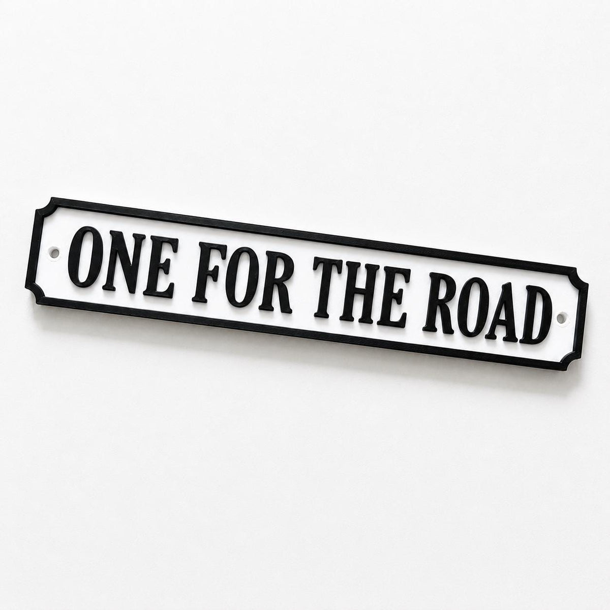 One For The Road Sign – New Home Kitchen Bar Dining Room House Decoration Decor