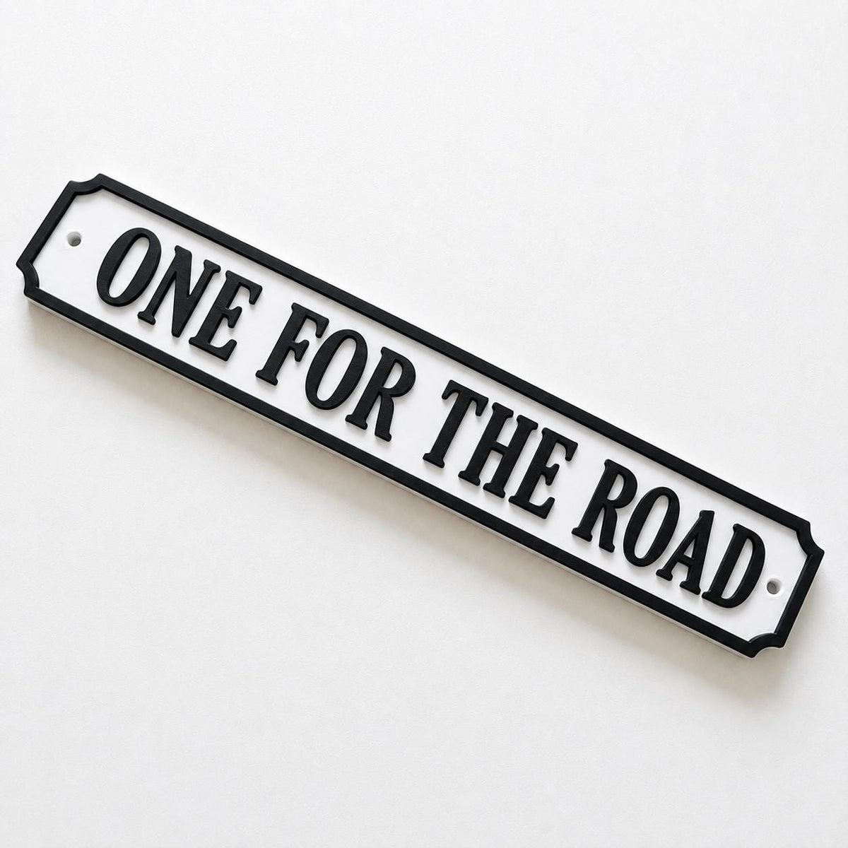 One For The Road Sign – New Home Kitchen Bar Dining Room House Decoration Decor
